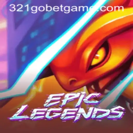 EpicLegends: A Dive into the World of Gaming with 321GOBET